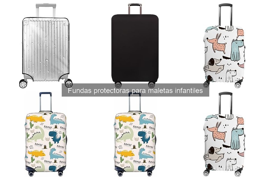 Alternativas Efectivas a Fundas Protectores para Maletas Infantiles