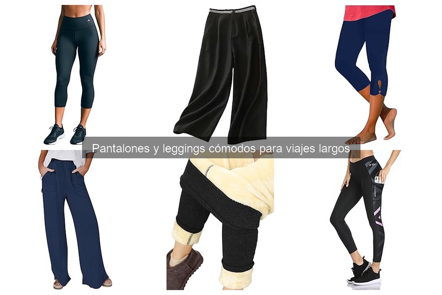 Beneficios de usar pantalones cómodos en viajes largos