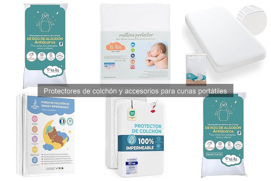 Errores al Elegir un Protector de Colchón para Cuna Portátil