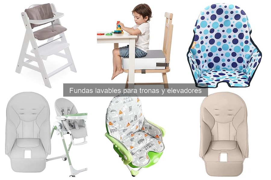 Fundas Lavables para Tronas y Elevadores: ¿Qué son?