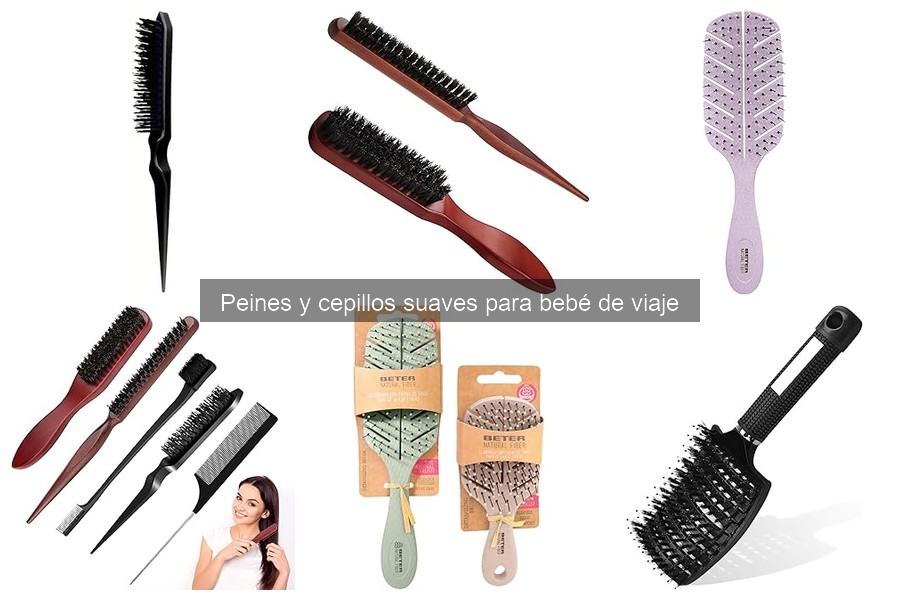 Mejores peines y cepillos suaves para viajar con bebés