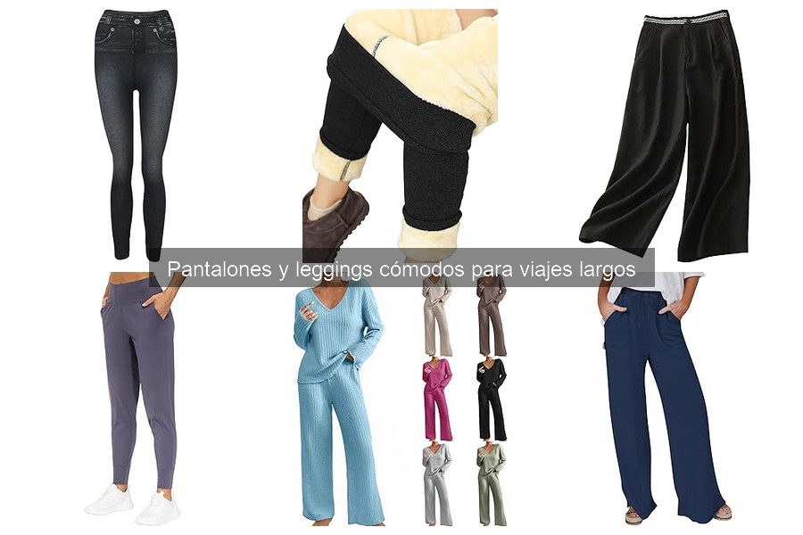 Ofertas en pantalones y leggings cómodos para viajar