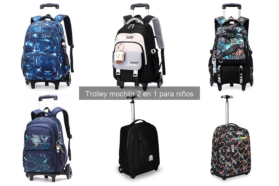 ¿Qué es un trolley mochila 2 en 1 para niños?