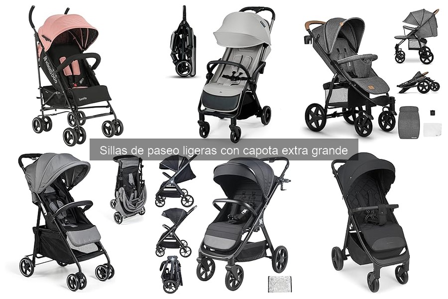 Sillas de Paseo Ligeras con Capota Extra Grande: ¿Qué Son?