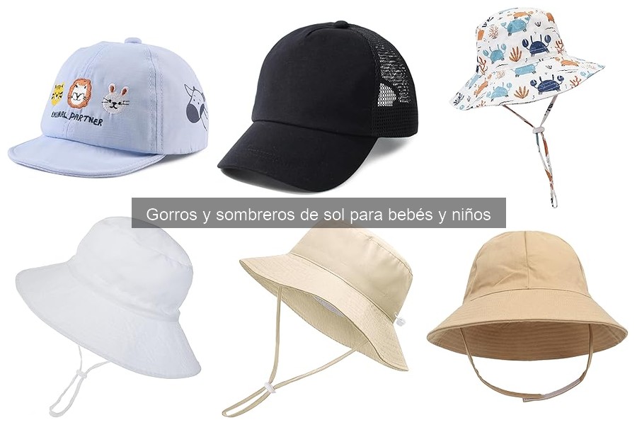Tipos de gorros y sombreros de sol para niños