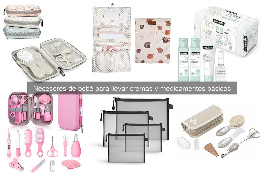 Tipos de neceseres de bebé: ¡Encuentra el ideal para ti!
