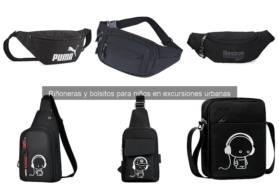 Tipos de riñoneras para niños en excursiones urbanas